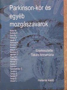 Dr. Bokor Magdolna - Parkinson-kór és egyéb mozgászavarok [antikvár]