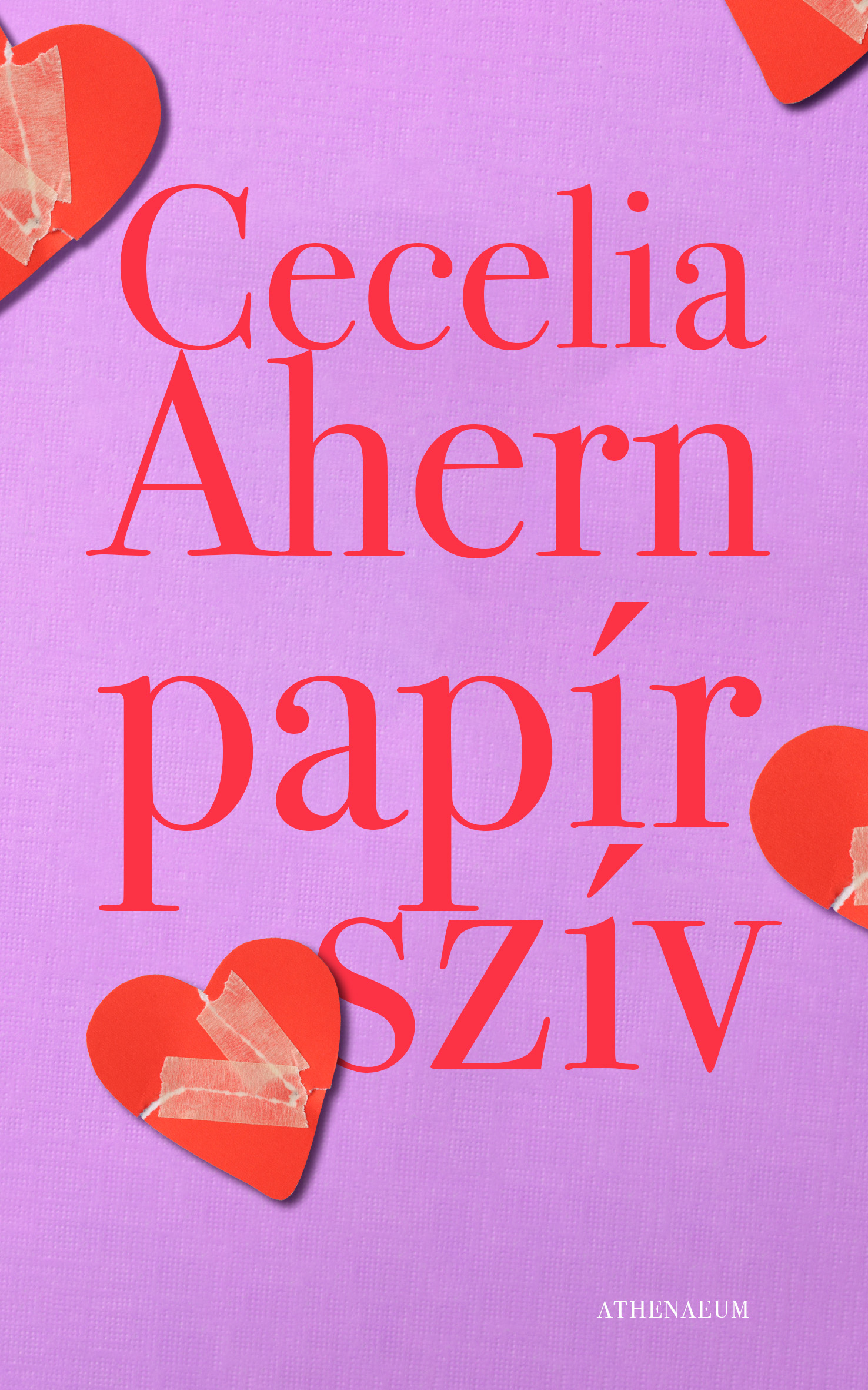 Cecelia Ahern - Papírszív [eKönyv: epub, mobi]
