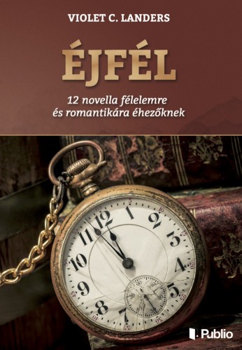Violet C. Landers - Éjfél [eKönyv: epub, mobi]