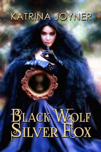 Joyner Katrina - Black Wolf, Silver Fox [eKönyv: epub, mobi]