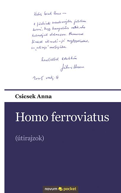 Csicsek Anna - Homo ferroviatus