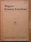 Beke Dénes - Magyar Kémiai Folyóirat 1961. augusztus [antikvár]