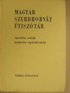 Vujicsics Sztoján - Magyar-szerbhorvát/szerbhorvát-magyar útiszótár [antikvár]