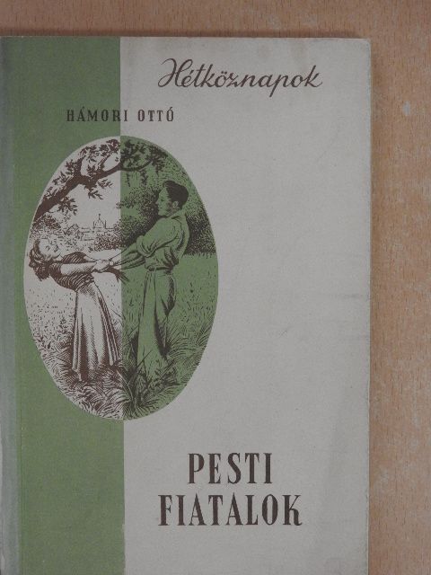 Hámori Ottó - Pesti fiatalok [antikvár]