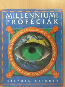 Stephen Skinner - Millenniumi próféciák [antikvár]