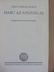 Jean Giraudoux - Harc az angyallal [antikvár]