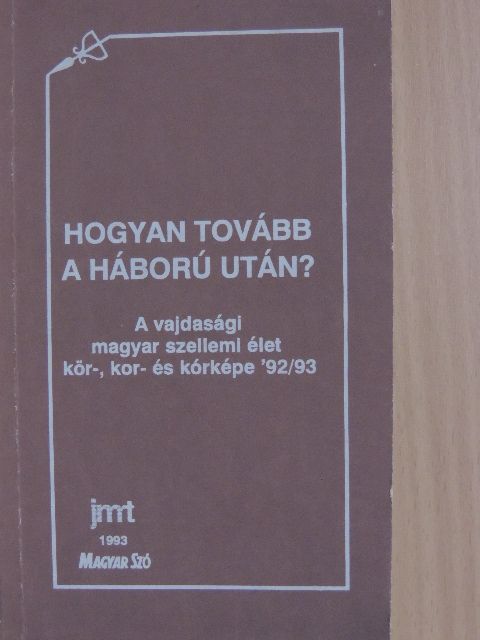 Hogyan tovább a háború után? [antikvár]