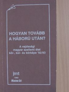 Hogyan tovább a háború után? [antikvár]