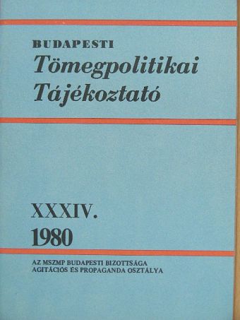 Dr. Nagy Ferenc - Budapesti Tömegpolitikai Tájékoztató XXXIV. [antikvár]