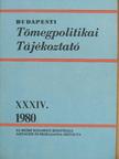 Dr. Nagy Ferenc - Budapesti Tömegpolitikai Tájékoztató XXXIV. [antikvár]