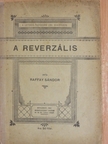 Raffay Sándor - A reverzális [antikvár]