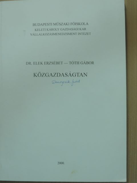 Dr. Elek Erzsébet - Közgazdaságtan [antikvár]