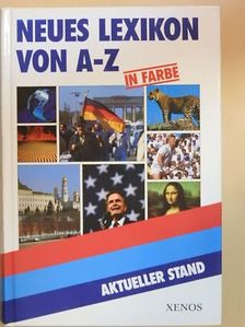 Dr. Ulrich Mohr - Neues Lexikon von A-Z [antikvár]