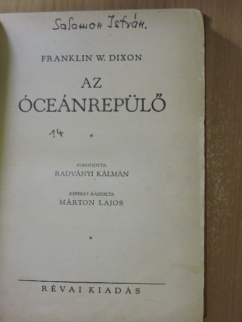 Franklin W. Dixon - Az óceánrepülő [antikvár]