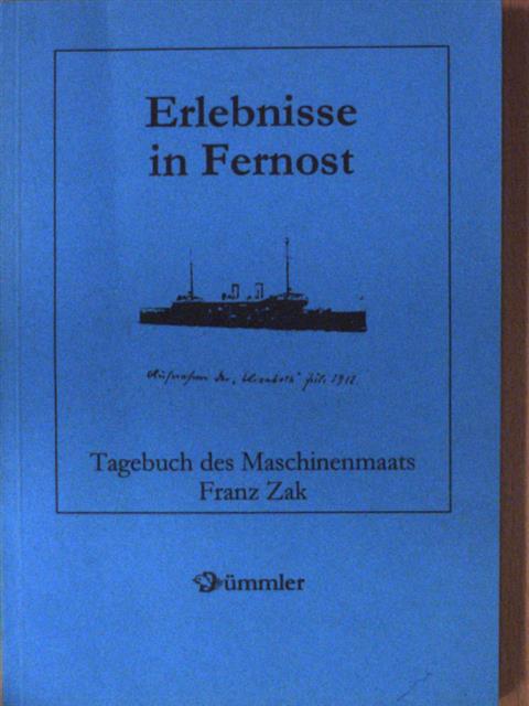 Franz Zak - Erlebnisse in Fernost [antikvár]