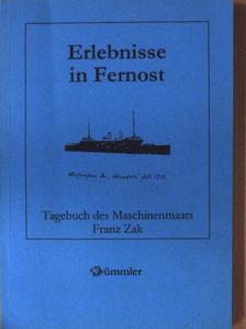 Franz Zak - Erlebnisse in Fernost [antikvár]
