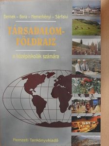 Dr. Bernek Ágnes - Társadalomföldrajz [antikvár]