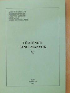 Bariska István Mihály - Történeti tanulmányok V. [antikvár]