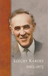 Szepesházi Róbert - Széchy Károly [antikvár]