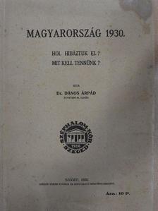 Dr. Dános Árpád - Magyarország 1930. [antikvár]