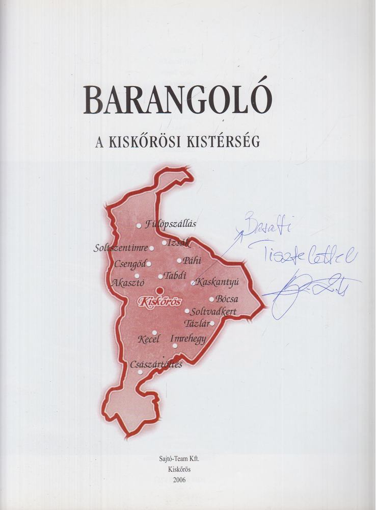 Boda Zsuzsa, Supka Éva, Pásztor Andrea - Barangoló -  A kiskőrösi kistérség (dedikált) [antikvár]