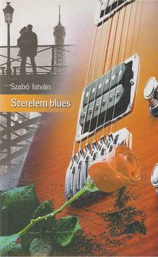 Szabó István - Szerelem blues [antikvár]