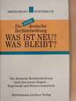 Dr. Klaus Heller - Die neue deutsche Rechtschreibung - Was ist neu? Was Bleibt? [antikvár]