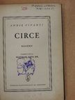 Annie Vivanti - Circe [antikvár]