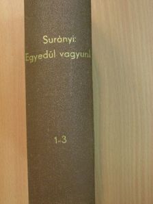 Surányi Miklós - Egyedül vagyunk I-III. [antikvár]