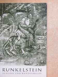 Otto R. von Lutterotti - Schloß Runkelstein bei Bozen und seine Wandgemälde [antikvár]