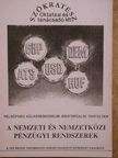 Sajósiné Dr. Kováts Magda - A nemzeti és nemzetközi pénzügyi rendszerek [antikvár]