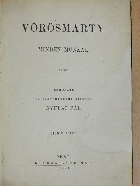 Vörösmarty Mihály - Vörösmarty minden munkái V. [antikvár]