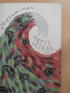 Antti Leikas - Melominen (dedikált példány) [antikvár]