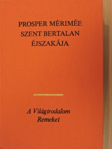 Prosper Mérimée - Szent Bertalan éjszakája [antikvár]