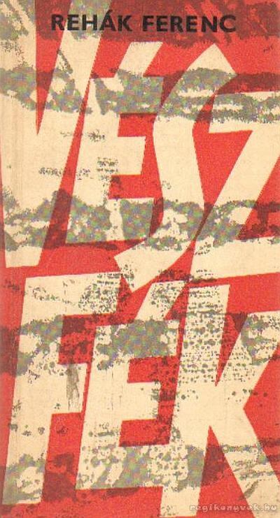 Rehák Ferenc - Vészfék [antikvár]
