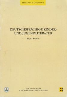 Hajna Stoyan - Deutschsprachige Kinder- und Jugendliteratur [antikvár]