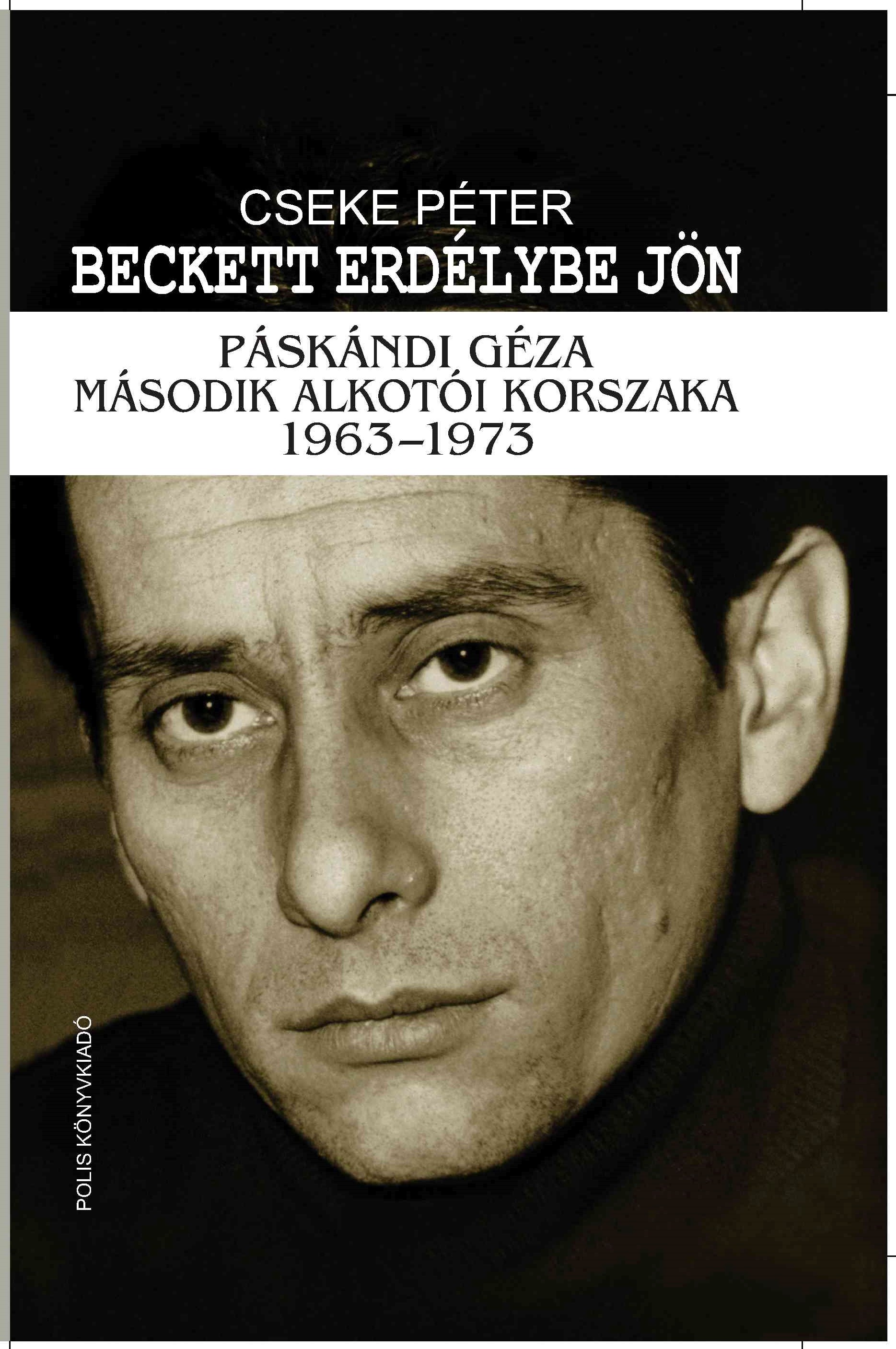 Cseke Péter-Dávid Gyula[szerk.] - Beckett Erdélybe jön