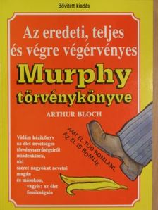 Arthur Bloch - Az eredeti, teljes és végre végérvényes Murphy törvénykönyve [antikvár]