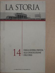 Francesco Tuccari - Della Guerra Fredda alla Dissoluzione dell'URSS [antikvár]