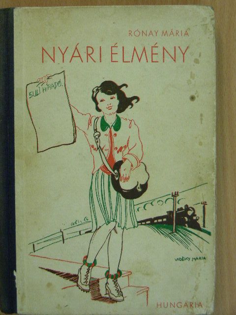 Rónay Mária - Nyári élmény [antikvár]