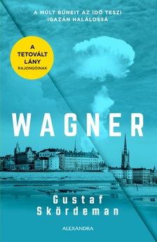 Gustaf Skördeman - Wagner [eKönyv: epub, mobi]