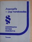Bakai László - Jogsegély-jogi tanácsadás [antikvár]