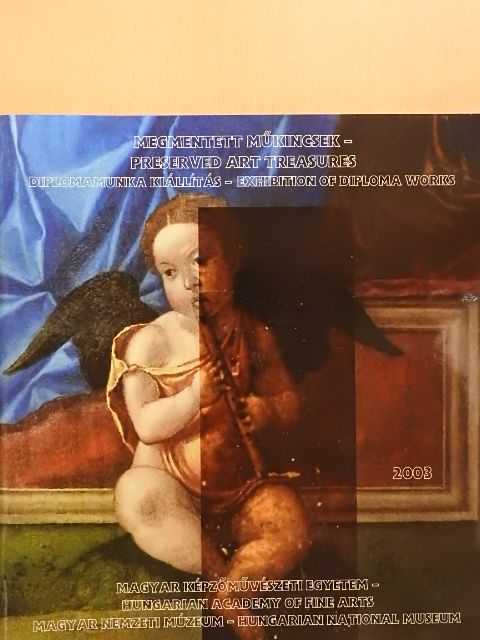 Csűrös Orsolya - Megmentett műkincsek 2003 [antikvár]