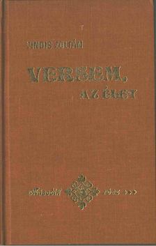 Vindis Zoltán - Versem, az élet II. [antikvár]
