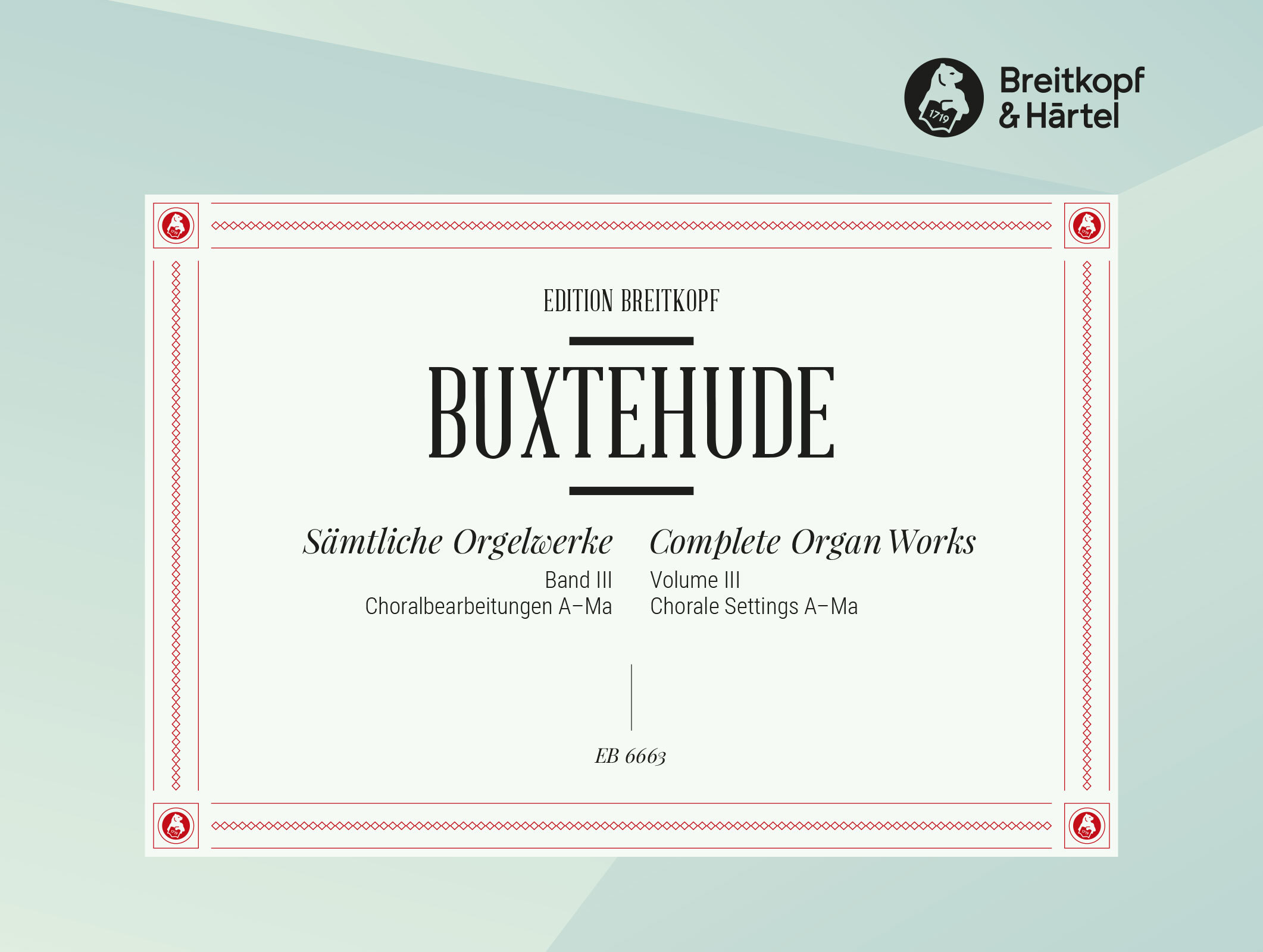 BUXTEHUDE - SAEMTLICHE ORGELWERKE BAND III: CHORALBEARBEITUNGEN A-Ma (K.BECKMANN)