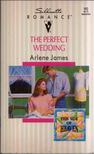 Arlene James - The Perfect Wedding [antikvár]