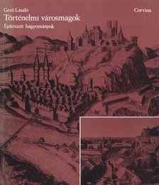 Gerő László - Történelmi városmagok [antikvár]