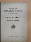 Dr. Halamka Gyula - A budapesti Salvator-Intézet értesítője az 1932-33. tanévről [antikvár]