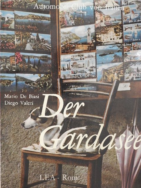Diego Valeri - Der Gardasee [antikvár]