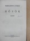 Terescsényi György - Hősök [antikvár]